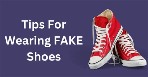 is it okay to wear fake shoes|can you buy fake sneakers.